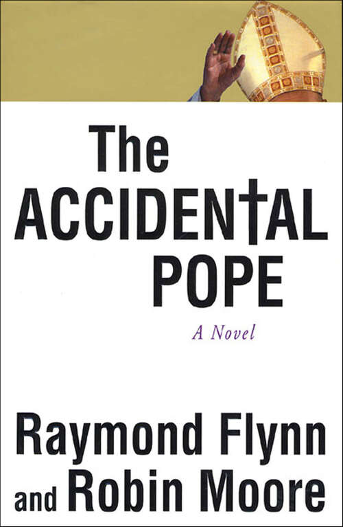 Book cover of The Accidental Pope: A Novel