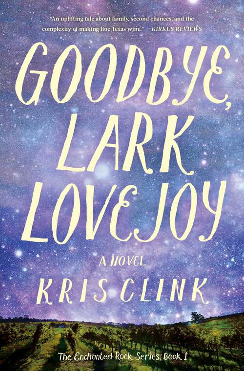 Book cover of Goodbye, Lark Lovejoy: A Novel