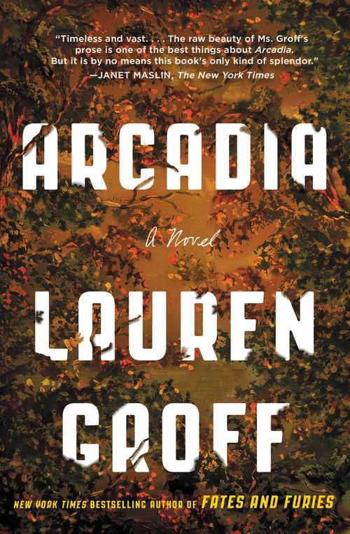 Arcadia: A Novel