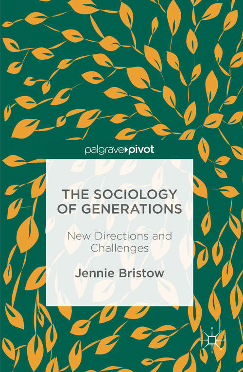 Book cover of The Sociology of Generations