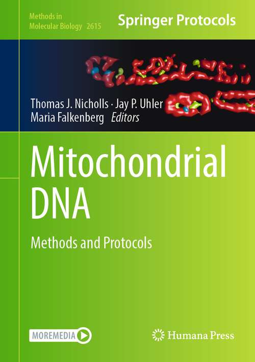 Mitochondrial DNA: Methods and Protocols (Methods in Molecular Biology #2615)