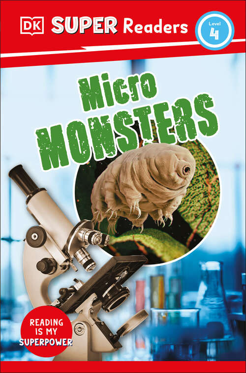 Book cover of DK Super Readers Level 4 Micro Monsters (DK Super Readers)