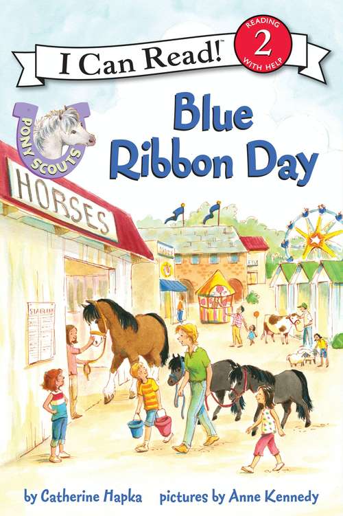 Book cover of Pony Scouts: Blue Ribbon Day (I Can Read Level 2)