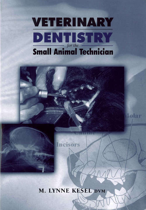 Book cover of Veterinary Dentistry for the Small Animal Technician