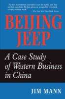 Book cover of Beijing Jeep: A Case Study of Western Business in China