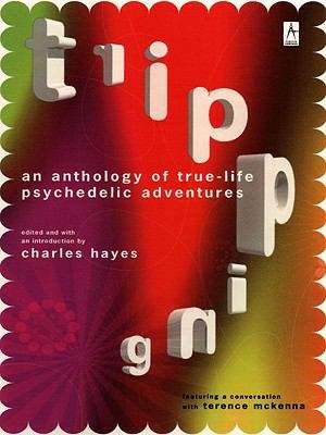 Book cover of Tripping: An Anthology of True-Life Psychedelic Adventures