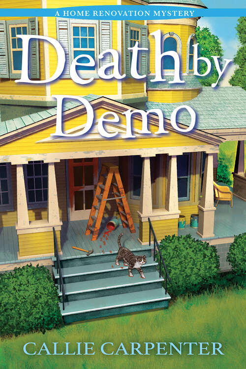 Book cover of Death by Demo (A Home Renovation Mystery)