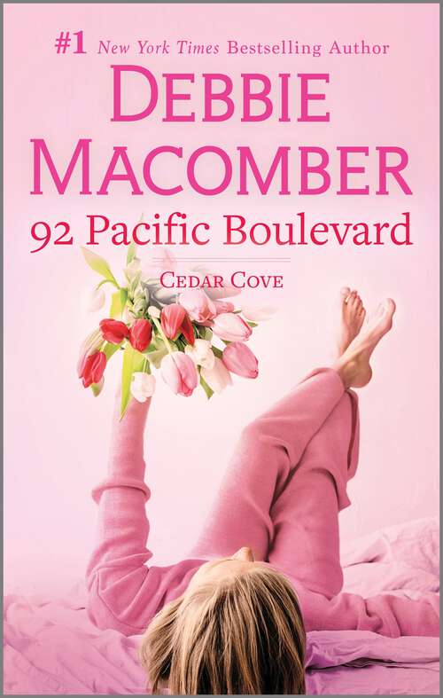 Book cover of 92 Pacific Boulevard: 92 Pacific Boulevard 1022 Evergreen Place 1105 Yakima Street 1225 Christmas Tree Lane (Original) (Cedar Cove #9)