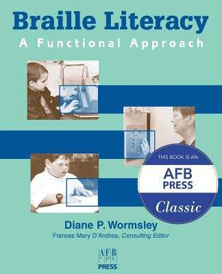 Book cover of Braille Literacy: A Functional Approach