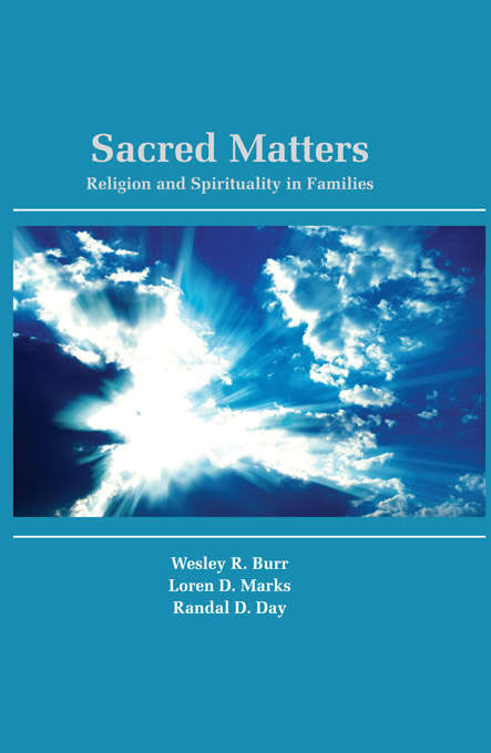 Sacred Matters: Religion and Spirituality in Families