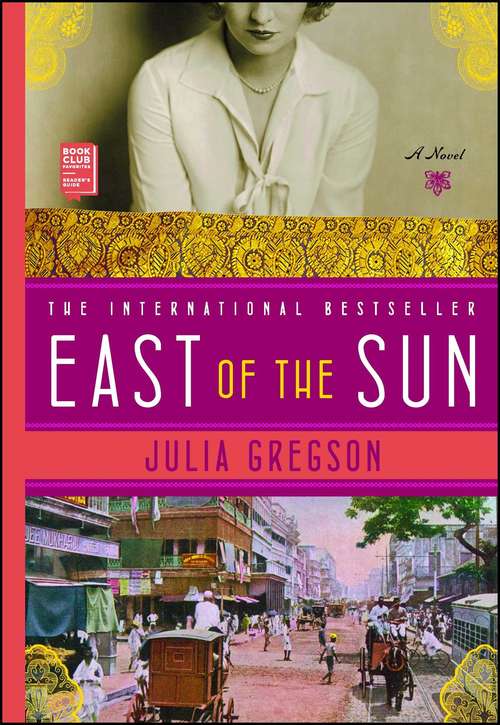Book cover of East of the Sun: A Novel