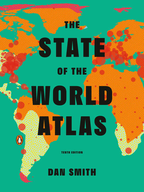 Book cover of The State of the World Atlas: Tenth Edition