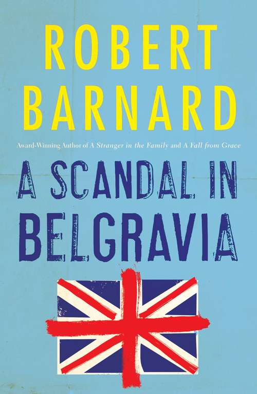 Book cover of A Scandal in Belgravia (John Sutcliffe #2)