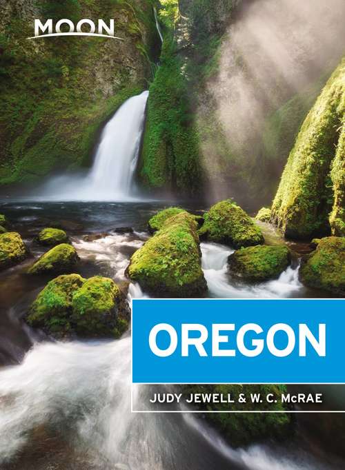Moon Oregon (Travel Guide)
