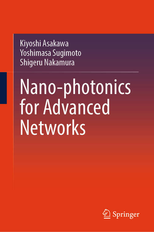 Book cover of Nano-photonics for Advanced Networks