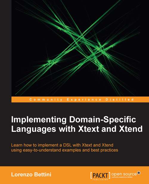 Book cover of Implementing Domain-Specific Languages with Xtext and Xtend