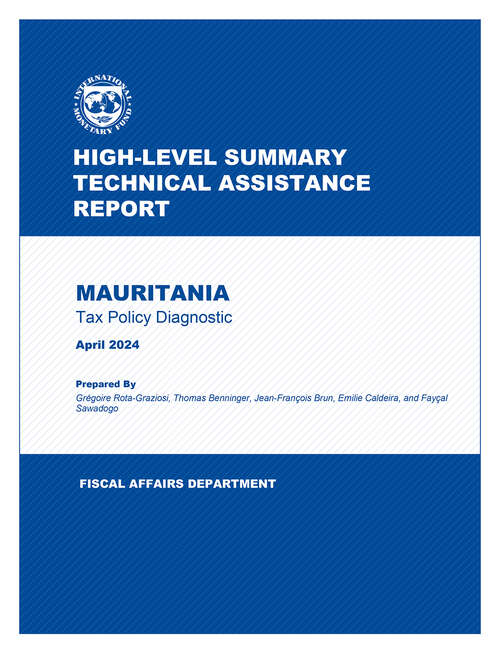 Book cover of High-Level Summary Technical Assistance Report: Mauritania: Tax Policy Diagnostic (High-level Summary Technical Assistance Reports)