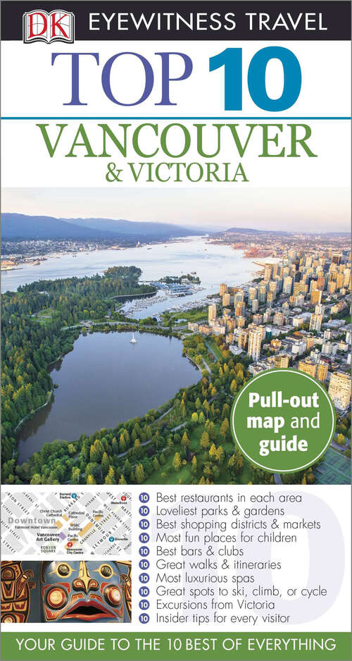 Book cover of Top 10 Vancouver and Victoria (Pocket Travel Guide)