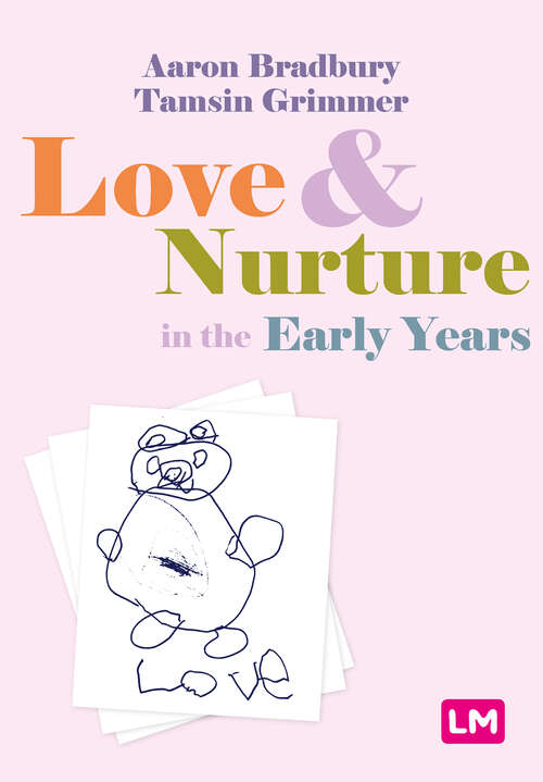 Book cover of Love and Nurture in the Early Years