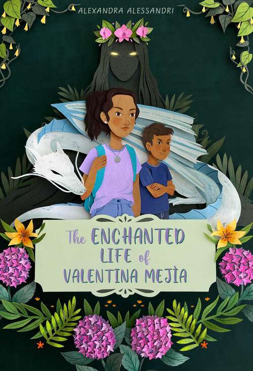 Book cover of The Enchanted Life of Valentina Mejía
