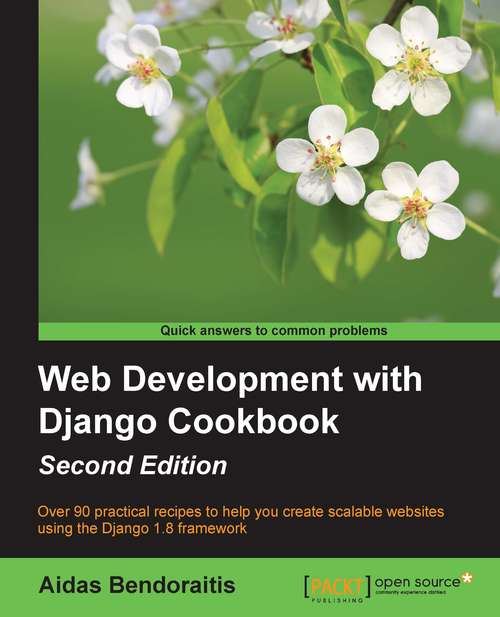 Book cover of Web Development with Django Cookbook - Second Edition