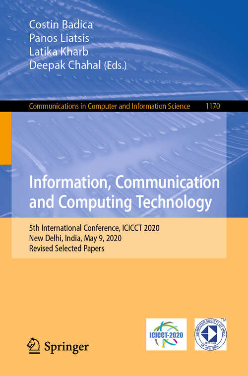Information, Communication and Computing Technology: 5th International Conference, ICICCT 2020, New Delhi, India, May 9, 2020, Revised Selected Papers (Communications in Computer and Information Science #1170)