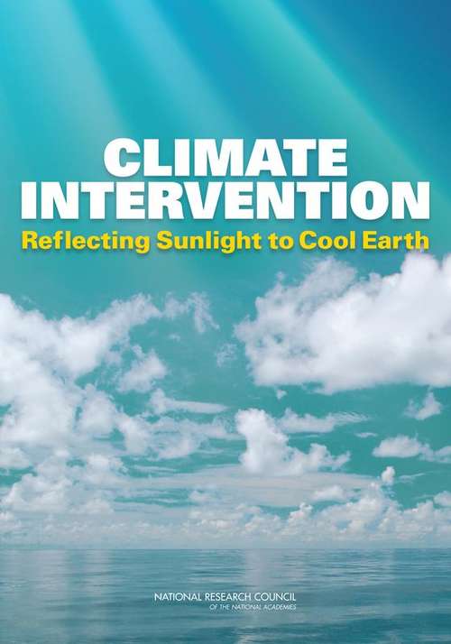 Book cover of Climate Intervention: Reflecting Sunlight to Cool Earth