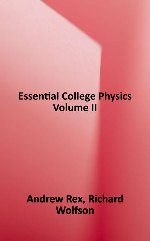 Book cover of Essential College Physics Volume Ii (2)