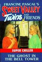 Book cover of The Ghost in the Bell Tower (Sweet Valley Twins Super Chillers #4)