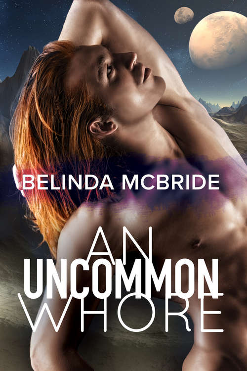 Book cover of An Uncommon Whore: An Uncommon Whore 2 (2) (Uncommon Whore #1)