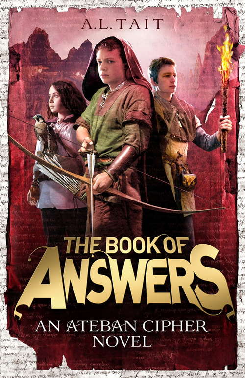 Book cover of The Book of Answers: The Ateban Cipher Book 2 - from the bestselling author of The Mapmaker Chronicles (The\ateban Cipher Ser.)
