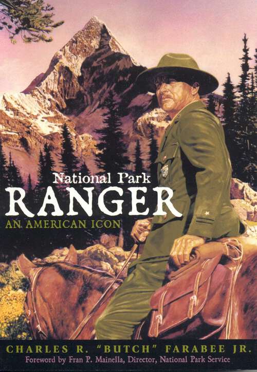 Book cover of National Park Ranger: An American Icon