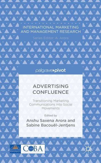 Book cover of Advertising Confluence: Transitioning Marketing Communications into Social Movements