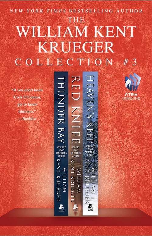 The William Kent Krueger Collection #3: Thunder Bay, Red Knife, and Heaven's Keep (Cork O'Connor Mystery Series #Nos. 7-9)