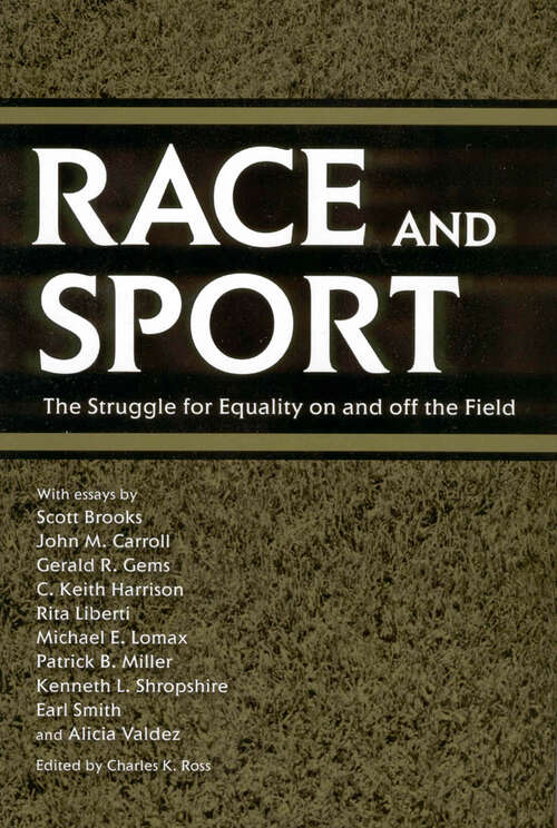 Book cover of Race and Sport: The Struggle for Equality on and off the Field (EPUB Single) (Chancellor Porter L. Fortune Symposium in Southern History Series)