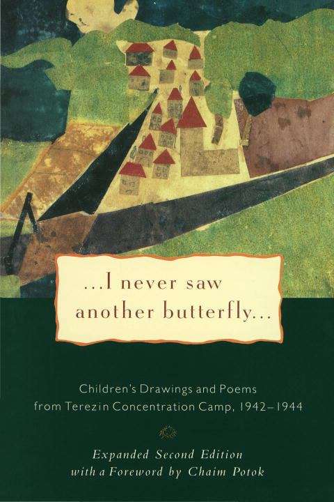 Book cover of I Never Saw Another Butterfly