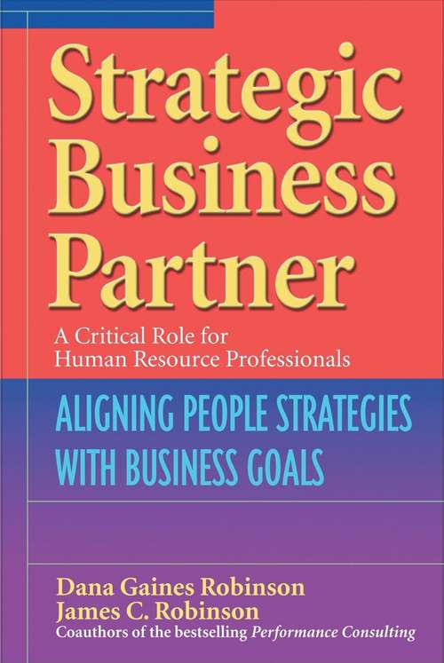Strategic Business Partner: A Critical Role for Human Resource Professionals