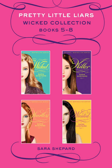 Book cover of Pretty Little Liars Wicked 4-Book Collection: Books 5-8