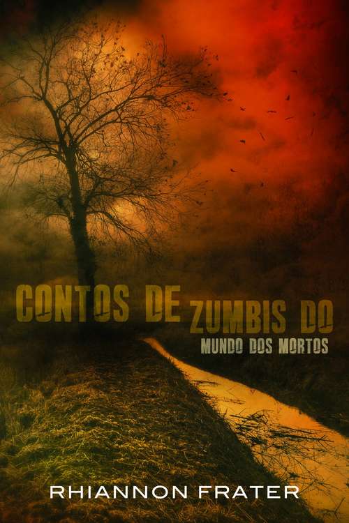 Book cover of Contos de Zumbis do Mundo dos Mortos