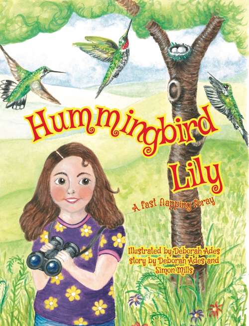 Book cover of Hummingbird Lily: A fast flapping foray