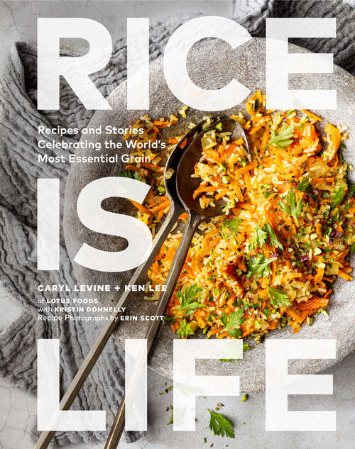 Book cover of Rice Is Life