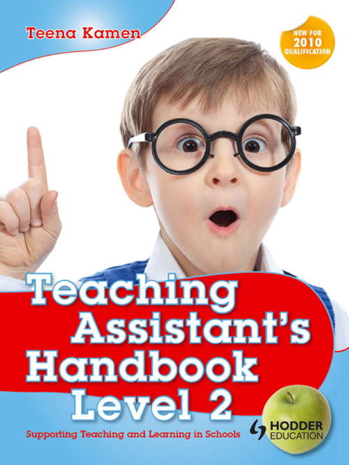 Book cover of Teaching Assistant's Handbook for Level 2: Supporting Teaching and Learning in Schools