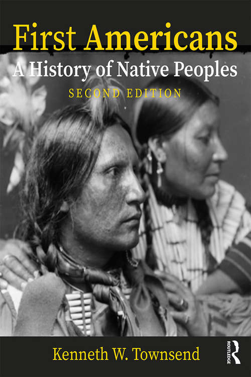 Book cover of First Americans: A History Of Native Peoples