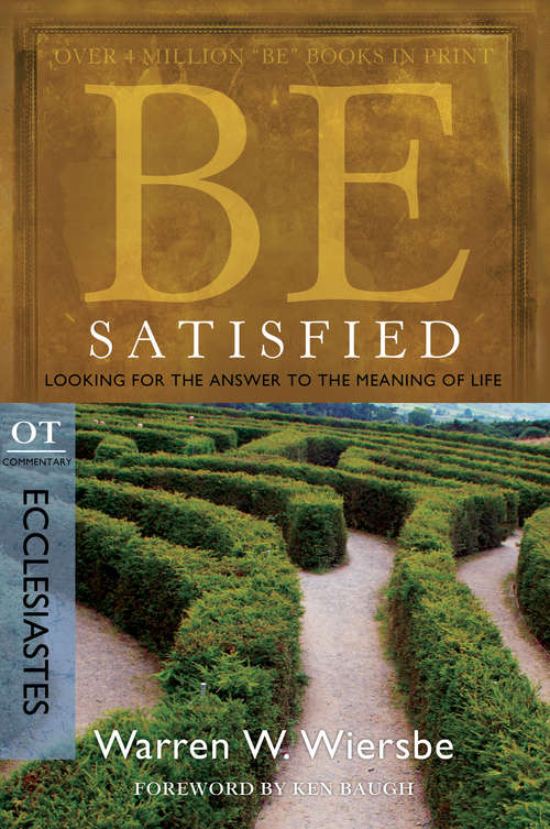 Book cover of Be Satisfied (Ecclesiastes)
