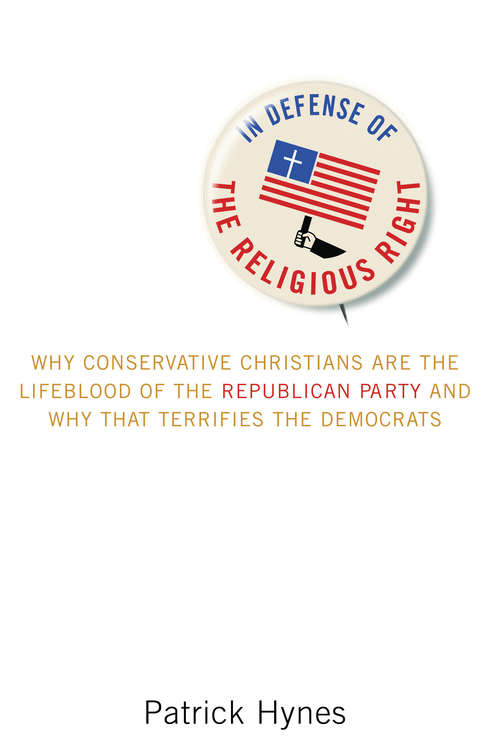 Book cover of In Defense of the Religious Right