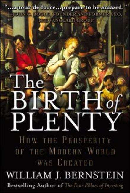 Book cover of The Birth of Plenty: How the Prosperity of the Modern World Was Created