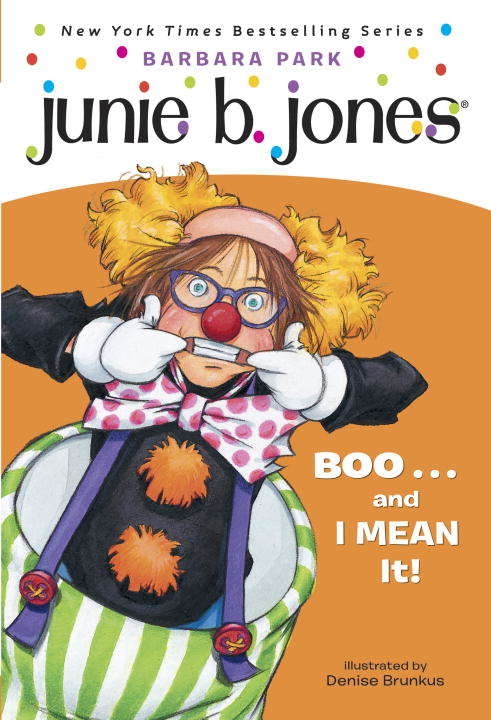 Book cover of Junie B., First Grader BOO... and I MEAN It! (Junie B. Jones #24)