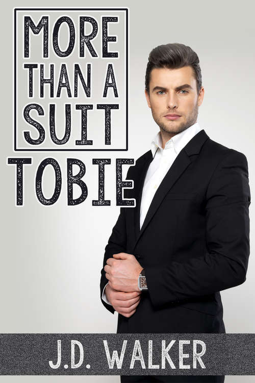 Book cover of More Than a Suit: Tobie (More Than a Suit #1)