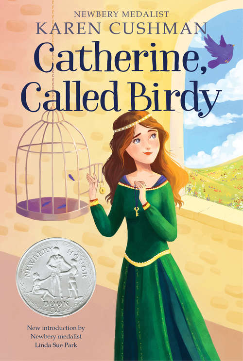 Book cover of Catherine, Called Birdy (Pathways To Critical Thinking Ser.pathways To Critical Thinking Series)