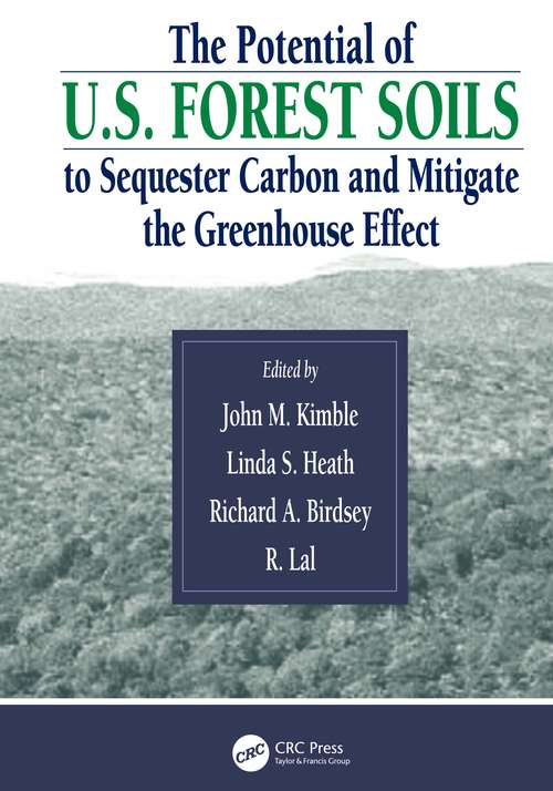 The Potential of U.S. Forest Soils to Sequester Carbon and Mitigate the Greenhouse Effect